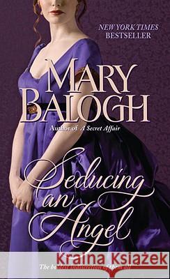 Seducing an Angel Mary Balogh 9780440244271 Dell Publishing Company