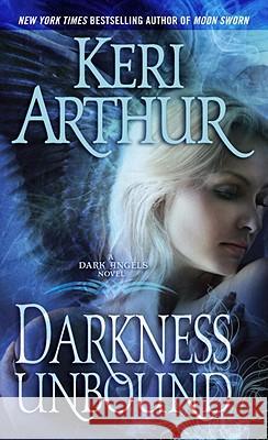 Darkness Unbound Keri Arthur 9780440245728 Dell Publishing Company