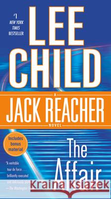 The Affair: A Jack Reacher Novel Lee Child 9780440246305 Dell Publishing Company