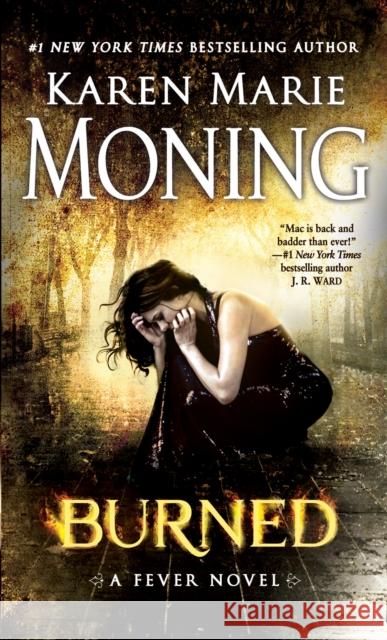 Burned: A Fever Novel Karen Marie Moning 9780440246428 Dell