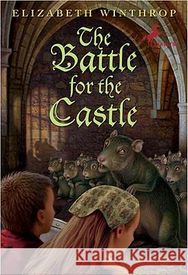The Battle for the Castle Elizabeth Winthrop Geerts 9780440409427