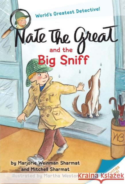 Nate the Great and the Big Sniff Marjorie Weinman Sharmat Mitchell Sharmat Martha Weston 9780440415022