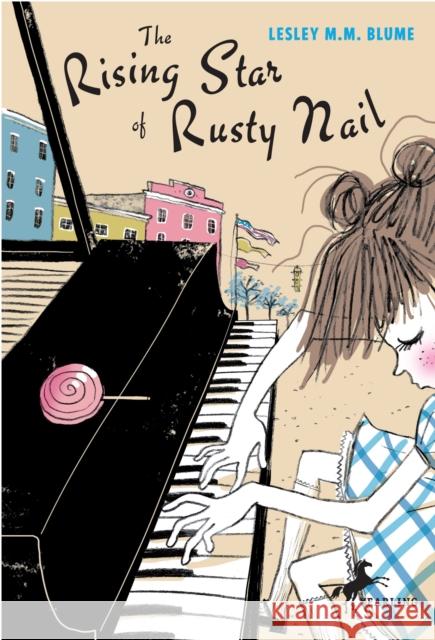 The Rising Star of Rusty Nail Lesley M. M. Blume 9780440421115