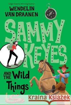 Sammy Keyes and the Wild Things Wendelin Va Brian Biggs 9780440421122