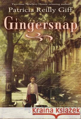 Gingersnap Patricia Reilly Giff 9780440421788 Random House USA Inc