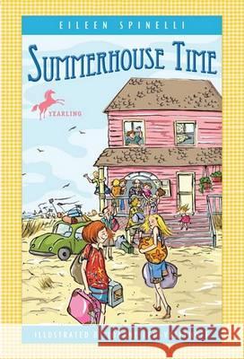 Summerhouse Time Eileen Spinelli Joanne Lew-Vriethoff 9780440422242