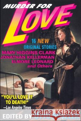 Murder for Love: 16 New Original Stories Otto Penzler 9780440613589 Dell Publishing Company
