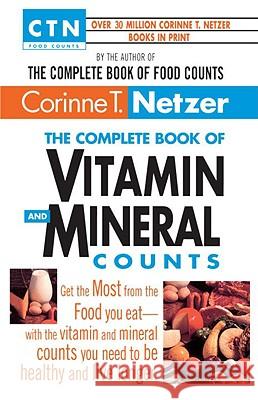 Complete Vitamin and Mineral Counts Netzer, Corinne T. 9780440613671
