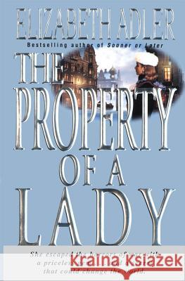 The Property of a Lady Elizabeth Adler 9780440613794