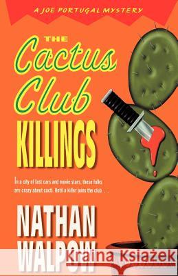 The Cactus Club Killings Nathan Walpow 9780440613824 Delta