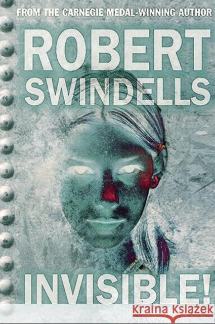 Invisible! Robert Swindells 9780440863632