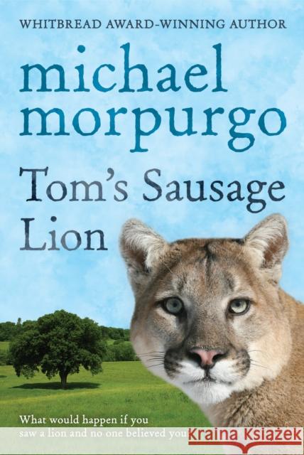 Tom's Sausage Lion Michael Morpurgo 9780440864189