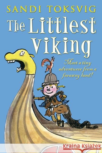 The Littlest Viking Sandi Toksvig 9780440868309 Penguin Random House Children's UK