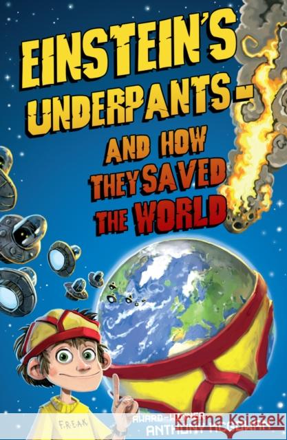 Einstein's Underpants - And How They Saved the World Anthony McGowan 9780440869245 0