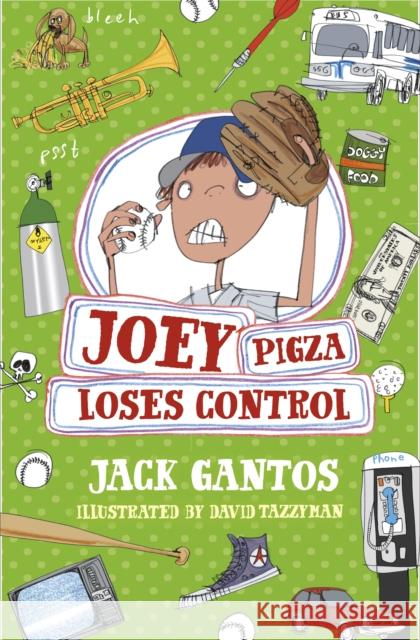 Joey Pigza Loses Control Jack Gantos, David Tazzyman 9780440870531 Penguin Random House Children's UK