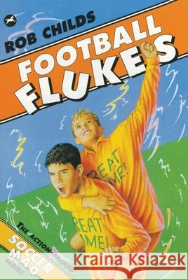 Football Flukes Rob Childs 9780440870968