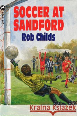 Soccer At Sandford  Childs, Rob 9780440870975