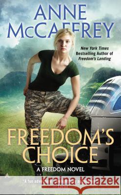 Freedom's Choice Anne McCaffrey 9780441005314 Ace Books