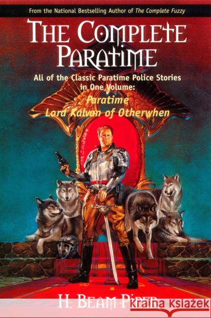 The Complete Paratime H. Beam Piper 9780441008018 Ace Books