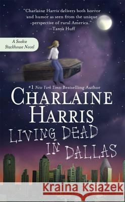 Living Dead in Dallas Harris, Charlaine 9780441009237