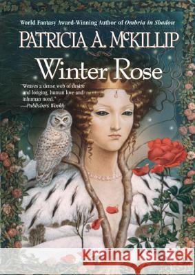 Winter Rose Patricia A. McKillip 9780441009343