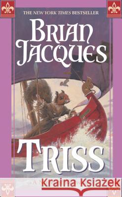 Triss Brian Jacques 9780441010950 Ace Books