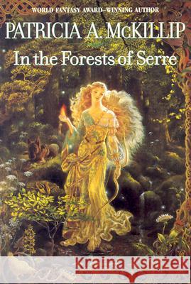 In the Forests of Serre Patricia A. McKillip 9780441011575 Ace Books