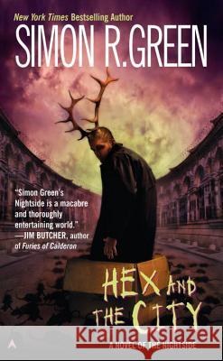 Hex and the City Green, Simon R. 9780441012619 Ace Books