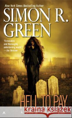 Hell to Pay Simon R. Green 9780441014606 Ace Books