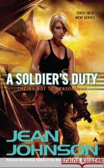 A Soldier's Duty Johnson, Jean 9780441020638