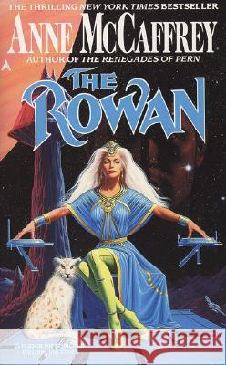 The Rowan Anne McCaffrey 9780441735761 ACE Charter