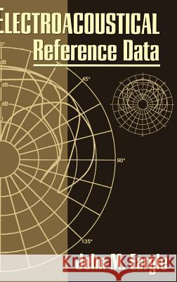 Electroacoustical Reference Data John M. Eargle John Eargle 9780442013974 Van Nostrand Reinhold Company