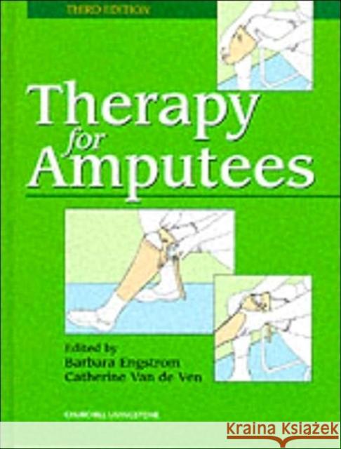 Therapy for Amputees Engstrom                                 Barbara Engstrom Catherine Va 9780443059759 Churchill Livingstone