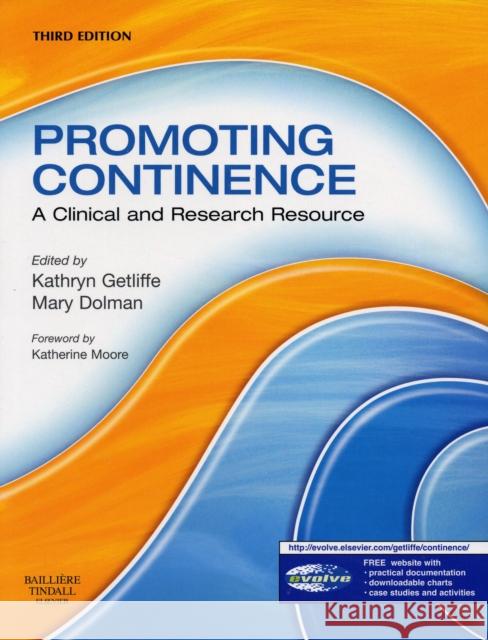 Promoting Continence: A Clinical and Research Resource Getliffe, Kathryn 9780443103476 ELSEVIER HEALTH SCIENCES