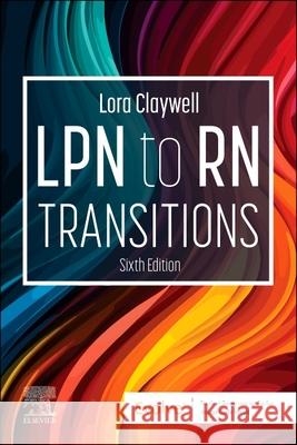 LPN to RN Transitions Lora Claywell 9780443105241 Elsevier