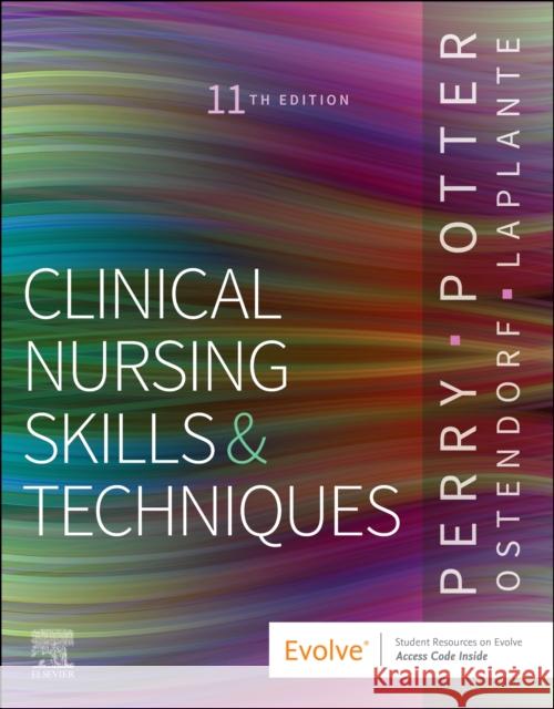 Clinical Nursing Skills and Techniques Nancy, PhD, RN, AHN-BC Laplante 9780443107184 Elsevier Health Sciences