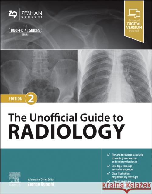 The Unofficial Guide to Radiology Zeshan Dr Qureshi 9780443109140 Elsevier Health Sciences