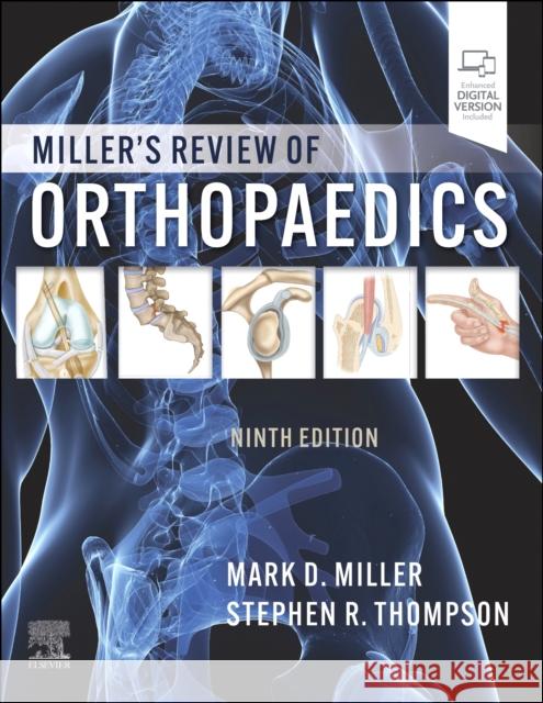 Miller's Review of Orthopaedics Stephen R. Thompson Mark D. Miller 9780443112140 Elsevier Health Sciences