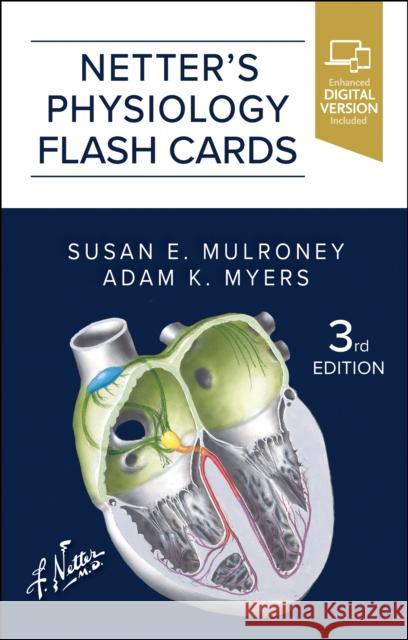 Netter's Physiology Flash Cards Susan Mulroney Adam Myers 9780443113444 Elsevier