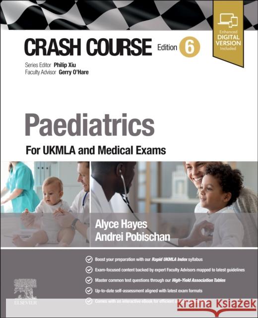 Crash Course Paediatrics: For UKMLA and Medical Exams Pobischan, Andrei 9780443115370 Elsevier