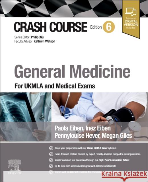 Crash Course General Medicine: For UKMLA and Medical Exams Megan Giles 9780443115387 