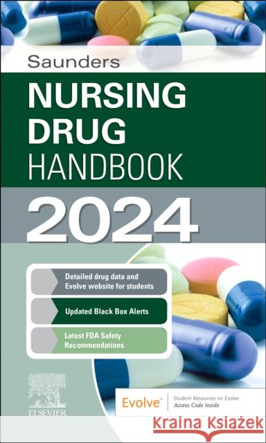 Saunders Nursing Drug Handbook 2024 Keith, RN, BSN, CCRN Hodgson 9780443116070 Elsevier Health Sciences