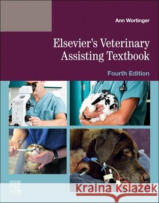 Elsevier's Veterinary Assisting Textbook Elsevier 9780443117138