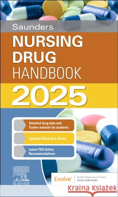 Saunders Nursing Drug Handbook 2025 Keith, RN, BSN, CCRN Hodgson 9780443120480 Elsevier Health Sciences