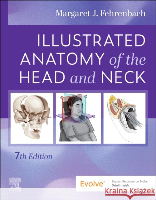 Illustrated Anatomy of the Head and Neck Margaret J. (Oral Biologist and Dental Hygienist; Previous Adjunct Instructor, Bachelor of Applied Science Degree, Denta 9780443124426 Elsevier