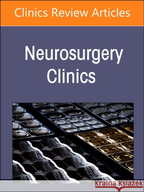 New Technologies in Spine Surgery, An Issue of Neurosurgery Clinics of North America  9780443131639 Elsevier Health Sciences
