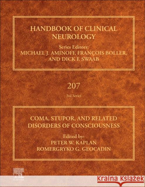 Coma, Stupor, and Related Disorders of Consciousness Peter W. Kaplan Romergryko G. Geocadin 9780443134081 Elsevier