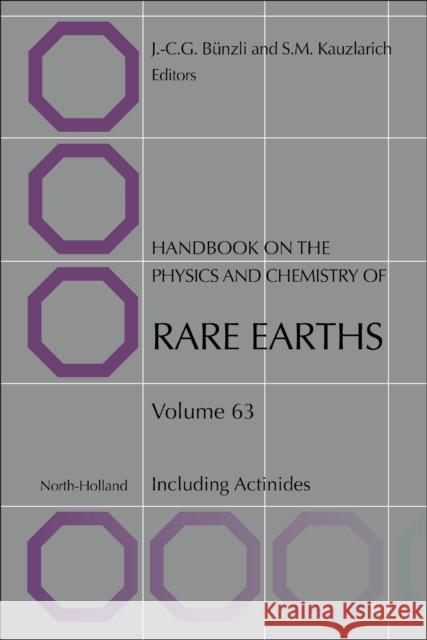 Handbook on the Physics and Chemistry of Rare Earths Jean-Claude G. Bunzli Vitalij K. Pecharsky 9780443137075 Academic Press