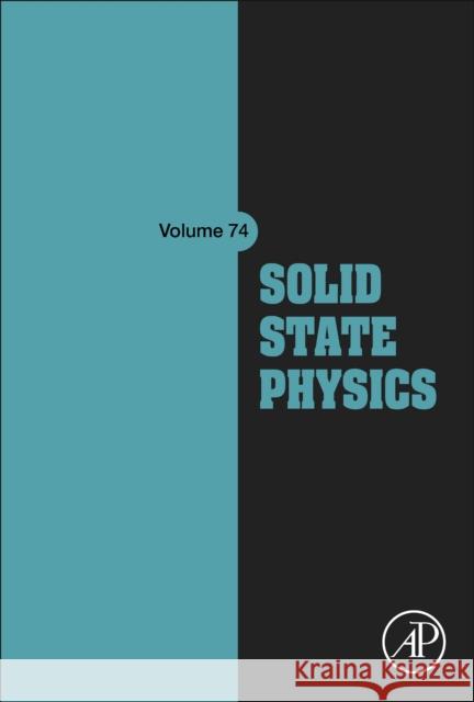 Solid State Physics: Volume 74 Robert L. Stamps Robert E. Camley Rair Macedo 9780443137136