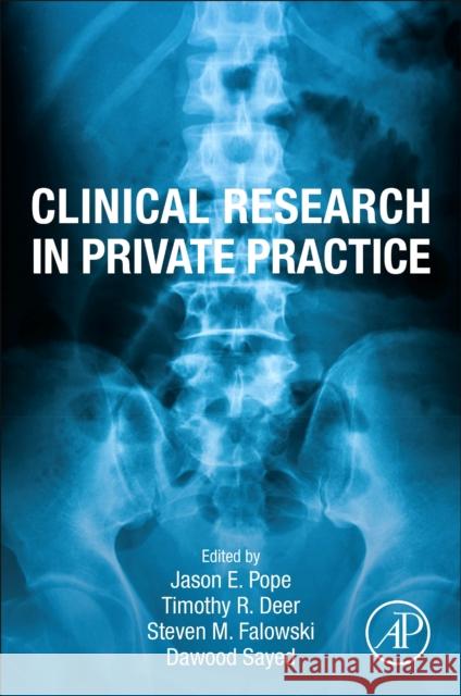 Clinical Research in Private Practice  9780443137501 Elsevier Science Publishing Co Inc